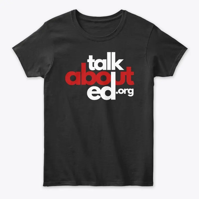 Talk About ED Official Merch